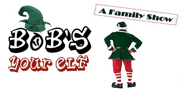 Bob’s Your Elf