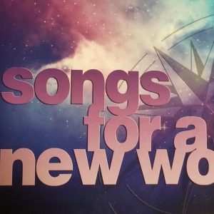 Songs of a New World